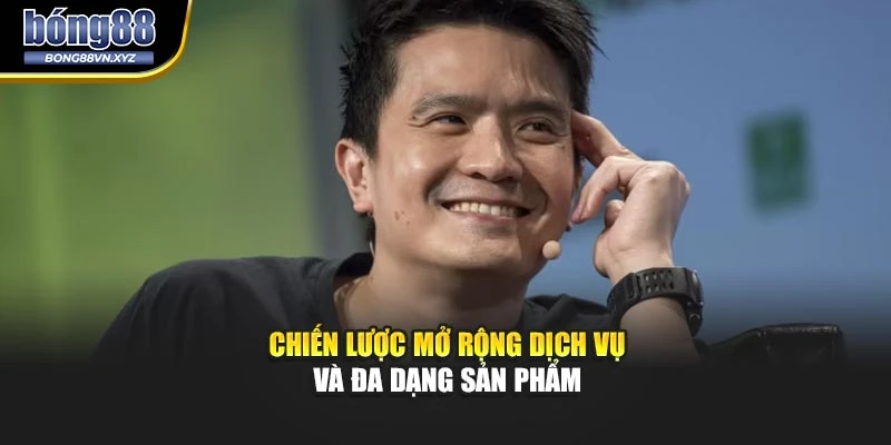 Chiến lược mở rộng dịch vụ và đa dạng sản phẩm